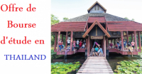 Offre de bourse d'&eacute;tude en Thailand